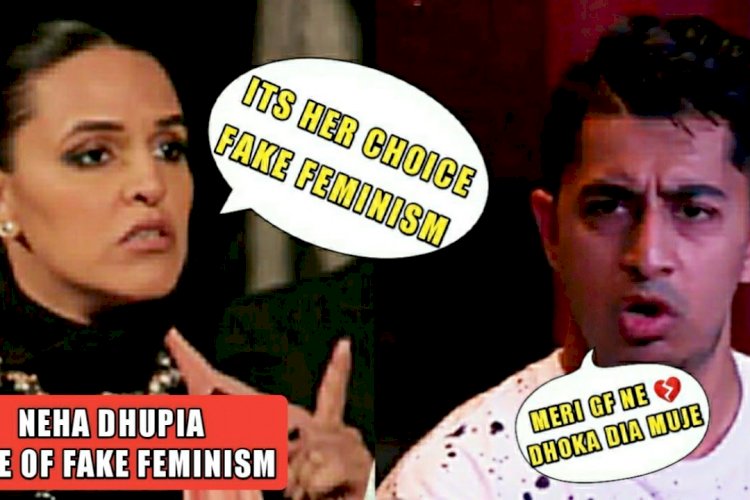 Fake Feminist for Neha Dhupia